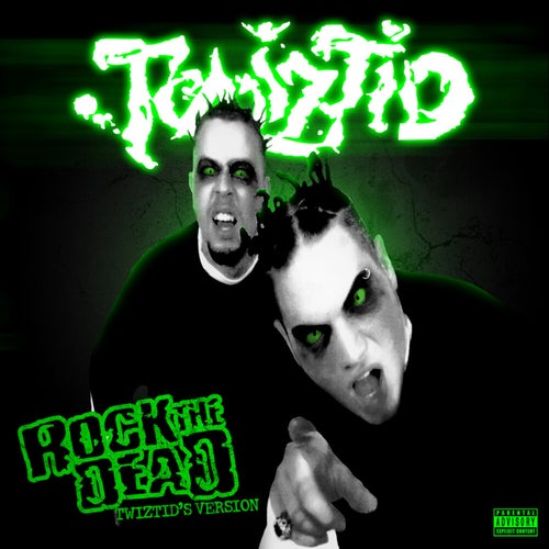 Rock The Dead (Twiztid's Version)