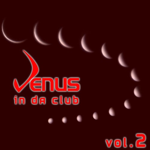 Venus In Da Club Vol.2