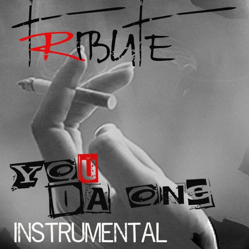 You Da One (Rihanna Instrumental Tribute) - Single
