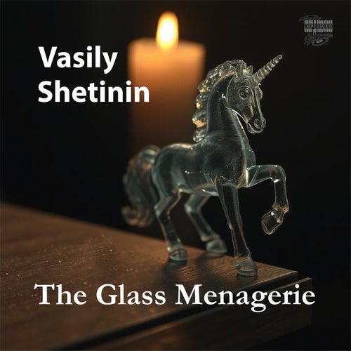 The Glass Menagerie (музыка к спектаклю "Стеклянный Зверинец")