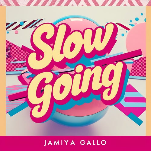 Slow Going