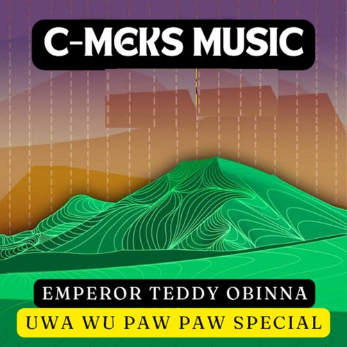 Uwa Wu Paw Paw Special