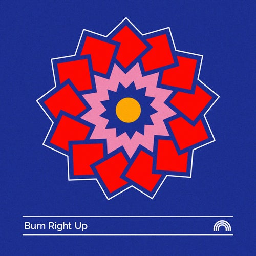 Burn Right Up