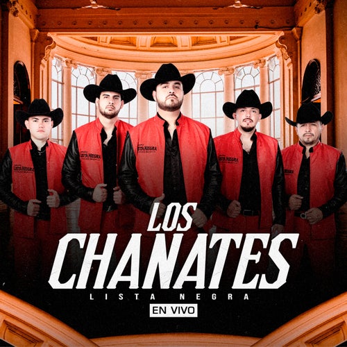 Los Chanates (En Vivo)
