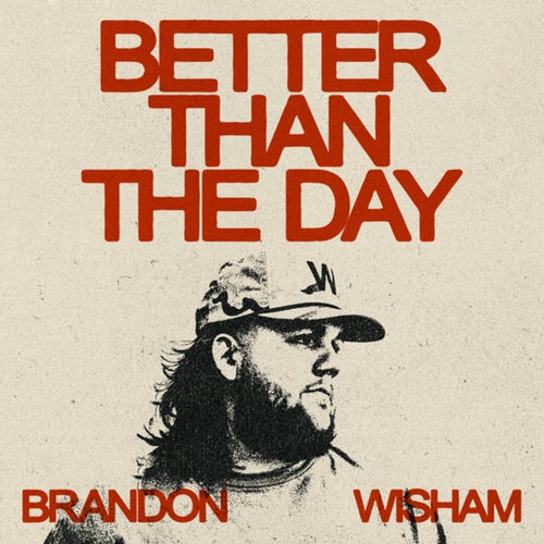 Better Than The Day