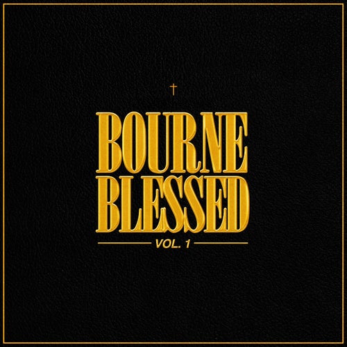 Bourne Blessed, Vol. 1