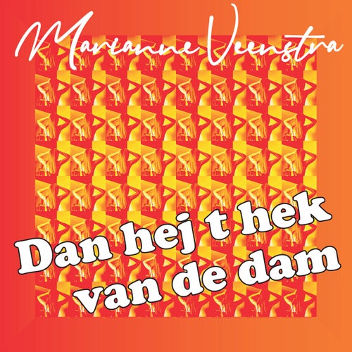 Dan Hej T Hek Van De Dam
