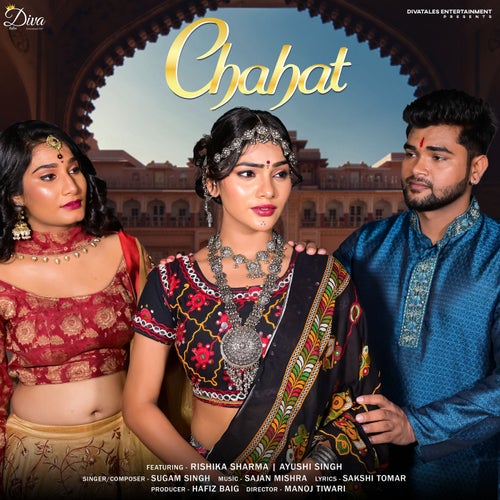 Chahat (feat. Rishika Sharma & Ayushi Singh)