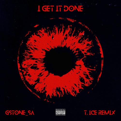 I Get it Done (T.Ice Remix)