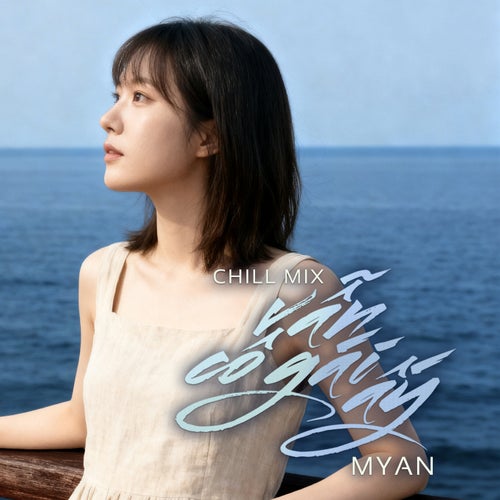 Vẫn Cô Gái Ấy (Chill Mix)