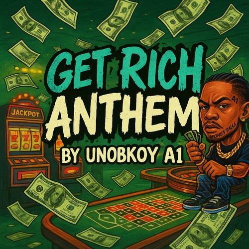 GET RICH ANTHEM