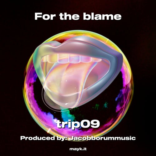 For the blame