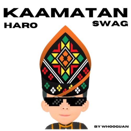 KAAMATAN HARO SWAG