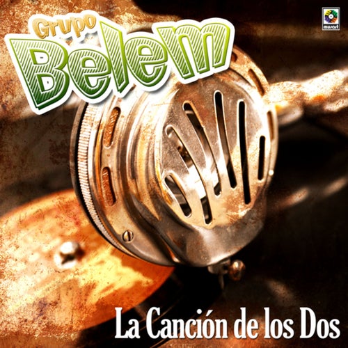 La Canción De Los Dos