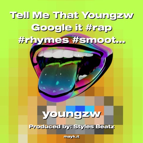 Tell Me That Youngz