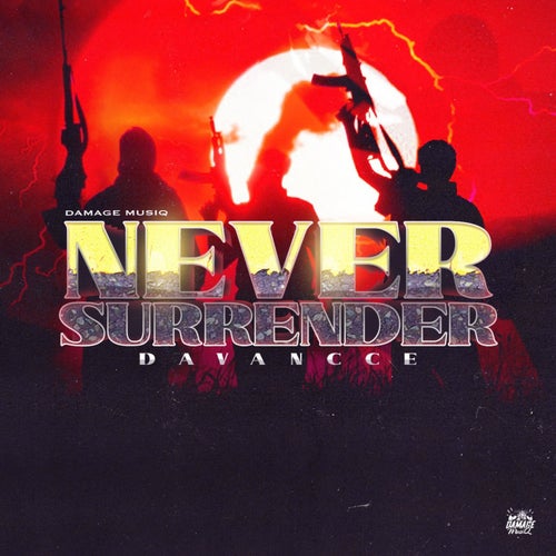 Never Surrender