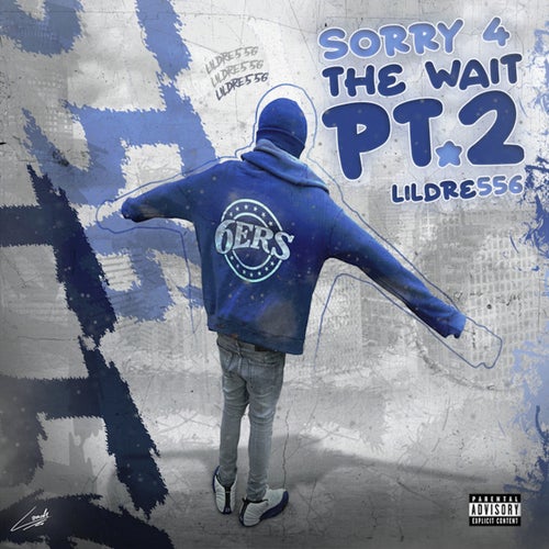 Sorry 4 The Wait Pt. 2