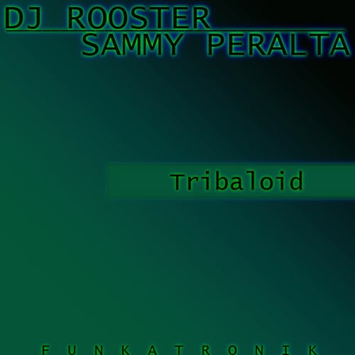 Tribaloid