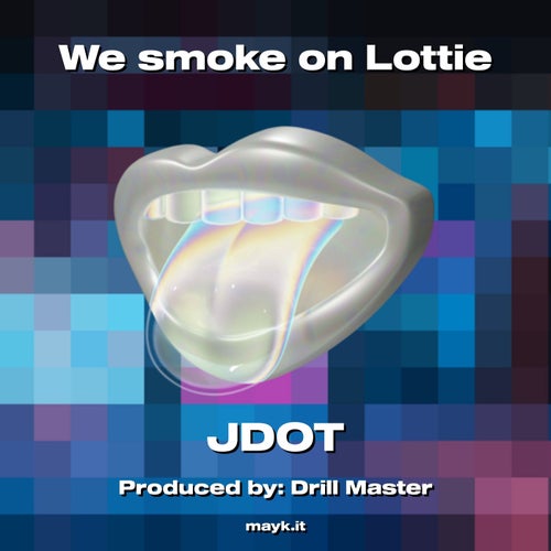 We smoke on Lottie