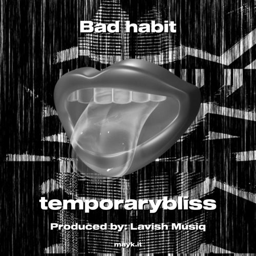 Bad habit