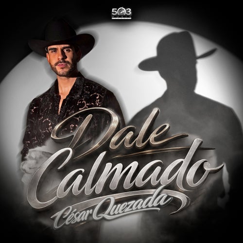 Dale Calmado