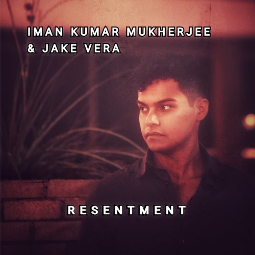 Resentment