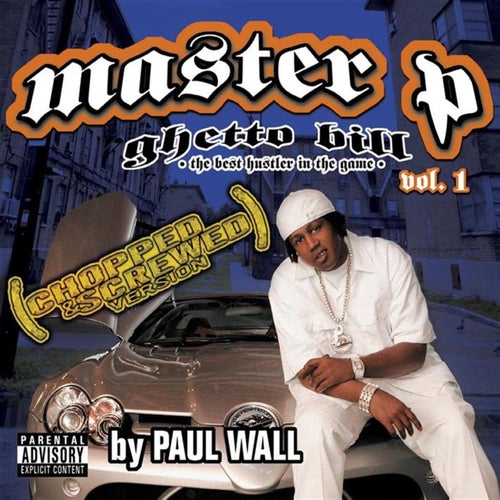 Ghetto Bill - The Best Hustler In The Game Volume 1 - Chopped & Screwed