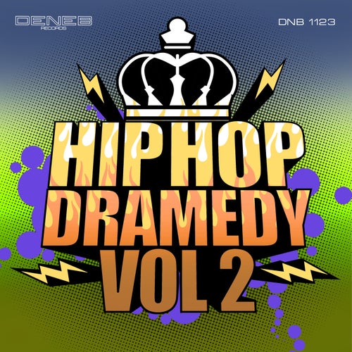Hip Hop Dramedy Vol. 2