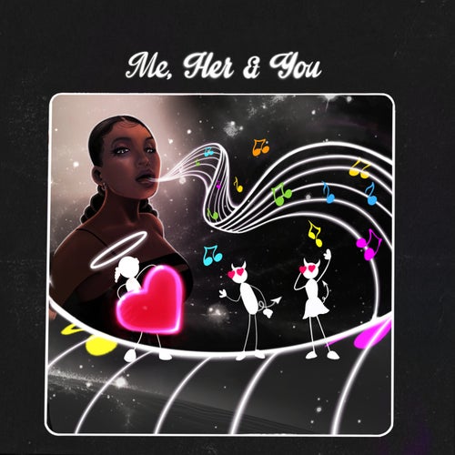 Me, Her & You (Remixes)