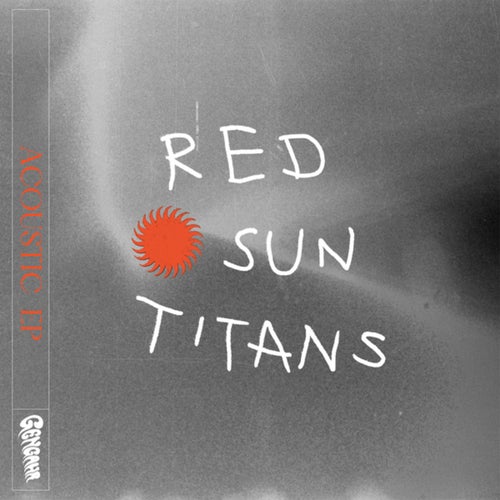 Red Sun Titans (Acoustic EP)