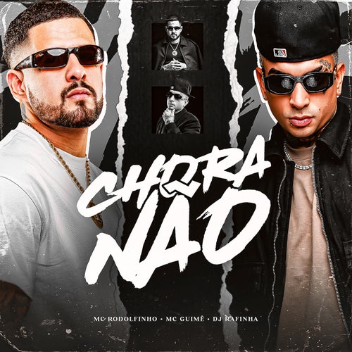 Chora Não