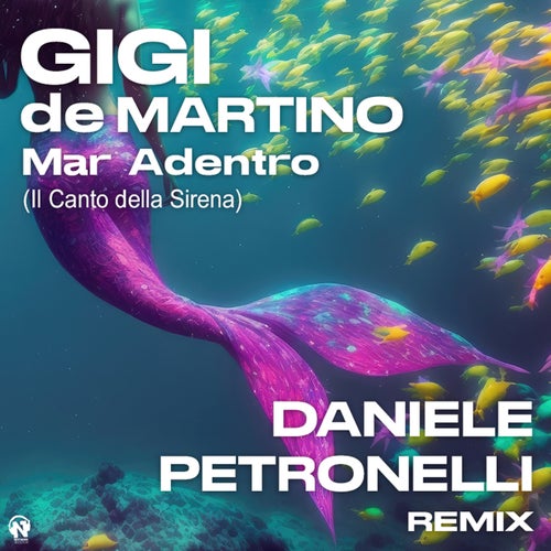 Mar Adentro (Il Canto della Sirena) (Daniele Petronelli Remix)