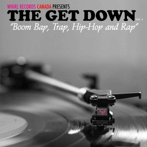 The Get Down (Boom Bap, Trap, Hip Hop and Rap) by S.O.B, Jay Jefe