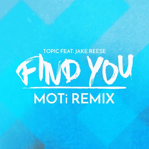 Find You (feat. Jake Reese)