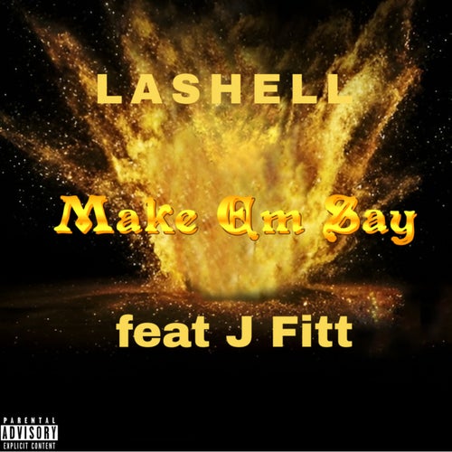 Make Em Say (feat. J FITT)