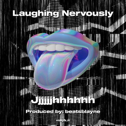 Laughing Nervously