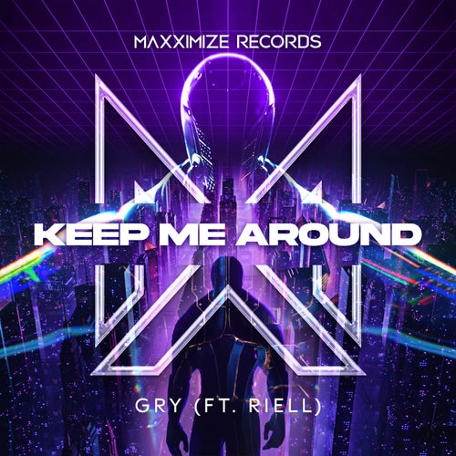 Keep Me Around (feat. RIELL) [Extended Mix]