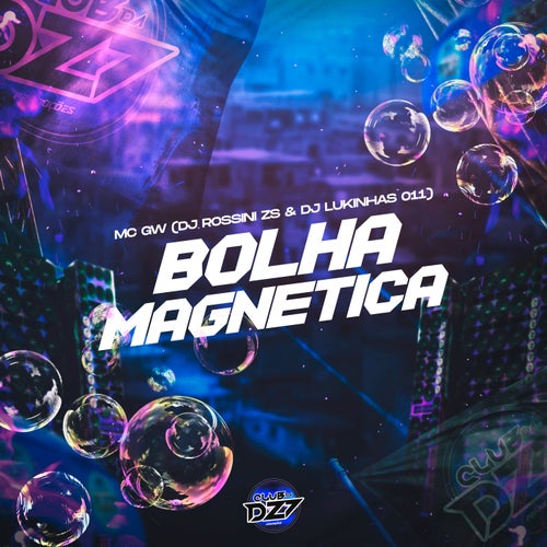 BOLHA MAGNÉTICA