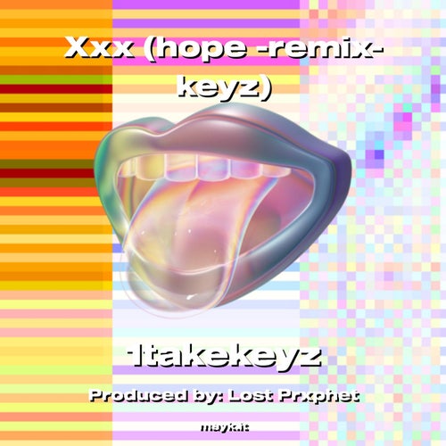 x** (hope -remix-keyz)