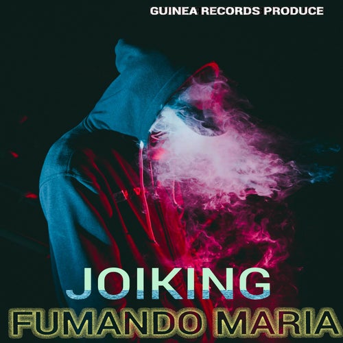 Fumando Maria