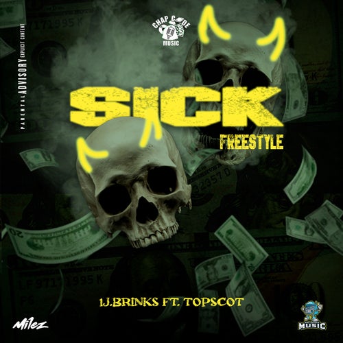 Sick (Freestyle)