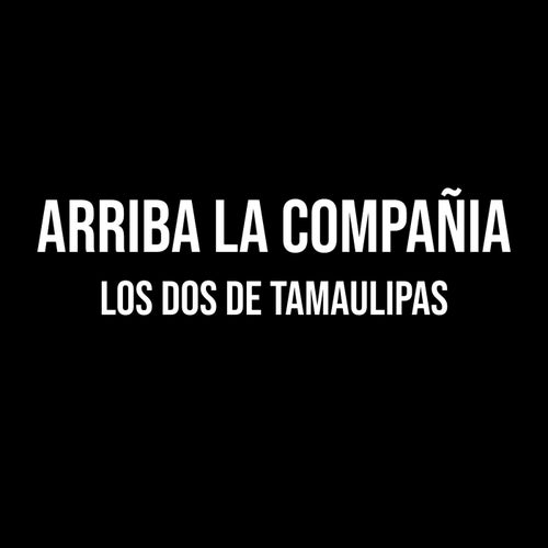 Arriba la Compañia