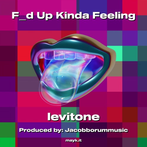 Fd Up Kinda Feeling