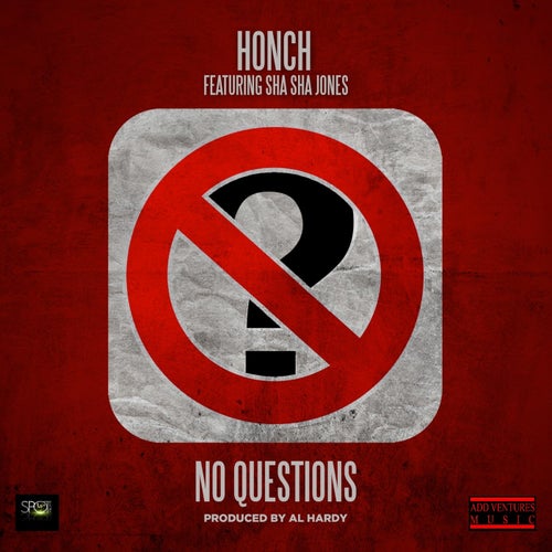 No Questions (feat. Sha Sha Jones)