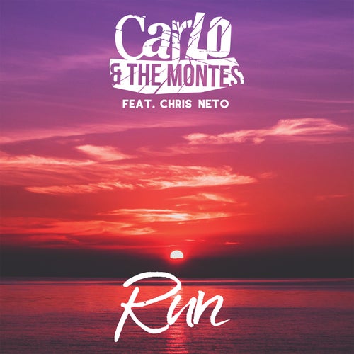 Run (feat. Chris Neto)