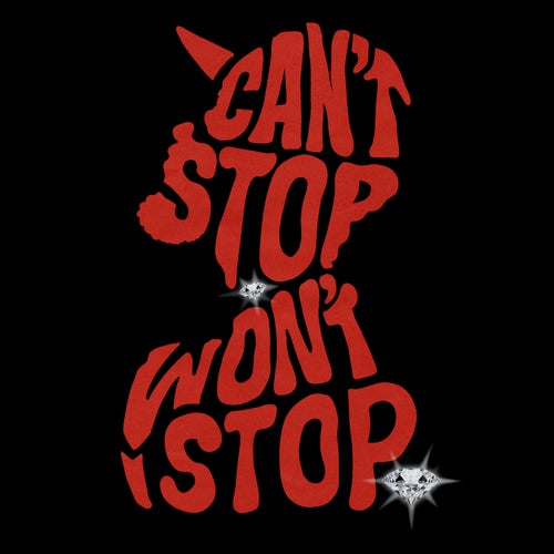 Can't Stop, Won't Stop