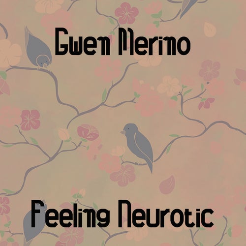 Feeling Neurotic