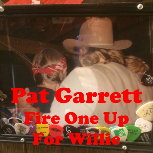Fire One Up For Willie