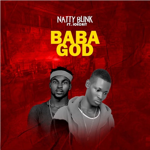 Baba God (feat. Joecrit)