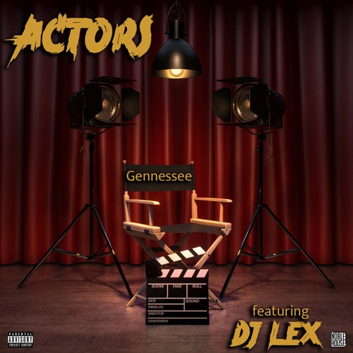 Actors (feat. DJ Lex)